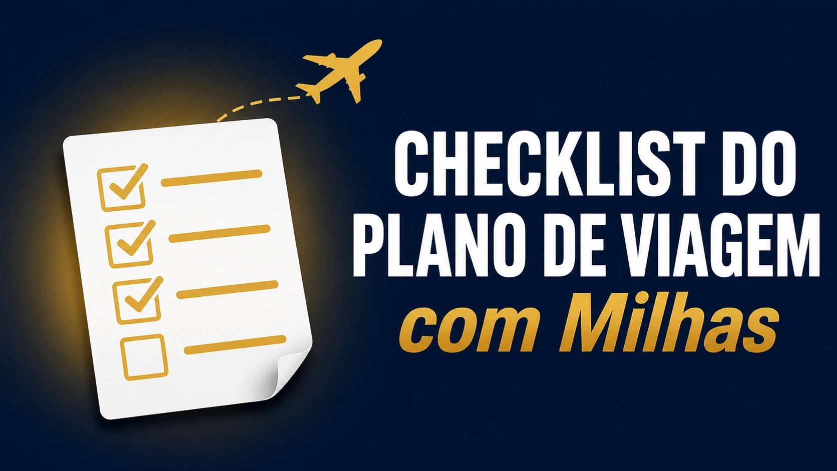 Checklist do Plano de Viagem com Milhas